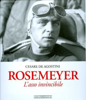 ROSEMEYER L'ASSO INVINCIBILE