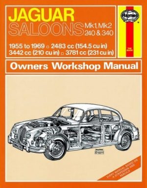 JAGUAR MK1 & MK2 240 & 340 1955-69 - OWNERS WORKSHOP MANUAL