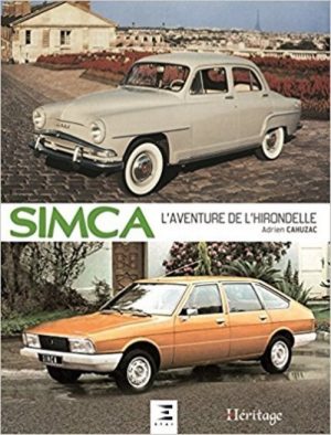 SIMCA L AVENTURE DE L HIRONDELLE - Livre de A. Cahuzac