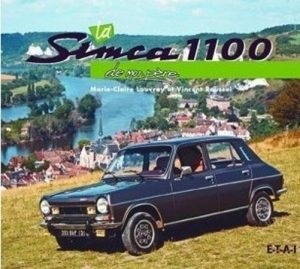 LA SIMCA 1100 DE MON PERE - Livre de Vincent ROUSSEL