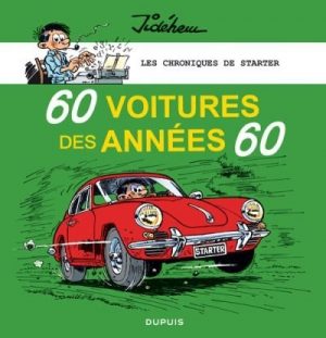 60 VOITURES DES ANNEES 60 - LES CHRONIQUES DE STARTER