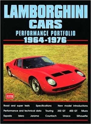 LAMBORGHINI CARS - PERFORMANCE PORTFOLIO 1964-76 - Livre voitures Italiennes