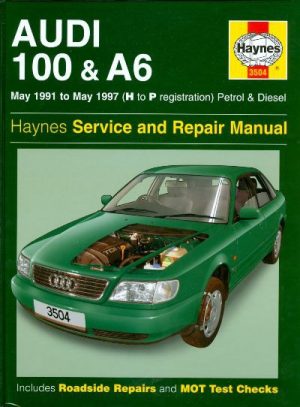 AUDI 100 & A6 PETROL & DIESEL 1991-97 - SERVICE AND REPAIR MANUAL