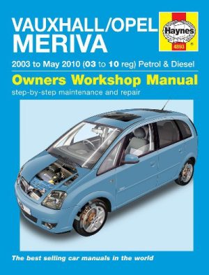 OPEL / VAUXHALL MERIVA PETROL & DIESEL 2002-10 - OWNERS WORKSHOP ...