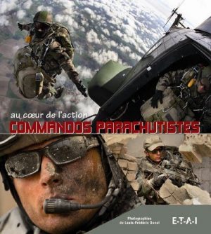 COMMANDOS PARACHUTISTES AU COEUR DE L'ACTION