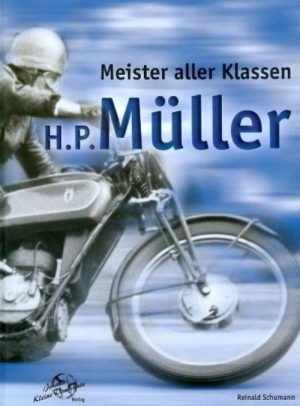 H.P. MULLER - MEISTER ALLER KLASSEN - Livre de Reinald Schumann