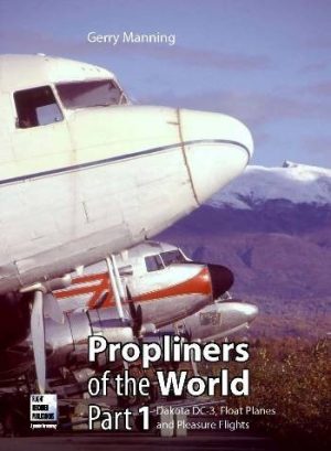 PROPLINERS OF THE WORD - PART I