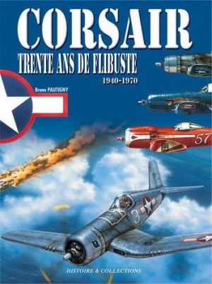 CORSAIR - TRENTE ANS DE FLIBUSTE