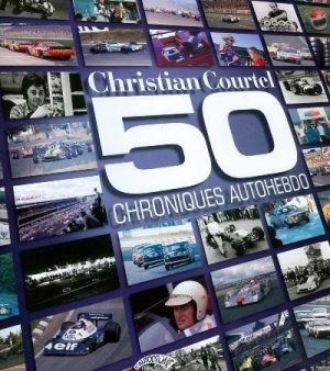 50 CHRONIQUES AUTOHEBDO - CHRISTIAN COURTEL