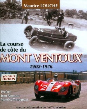 LA COURSE DE COTE DU MONT VENTOUX 1902-1976