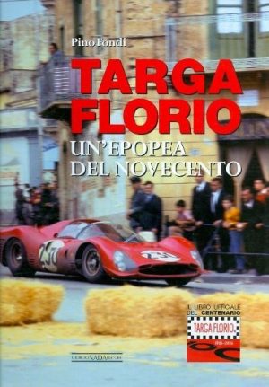 TARGA FLORIO - UN' EPOPEA DEL NOVECENTO-standard edition