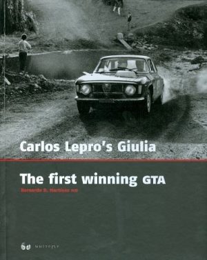 CARLOS LEPRO'S GIULIA - THE FIRST WINNING GTA