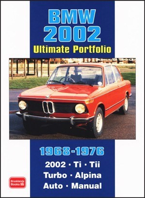 BMW 2002 ULTIMATE PORTFOLIO 1968-1976