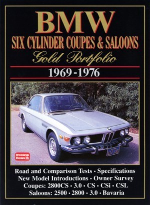 BMW 6 CYL COUPES SALOON GOLD PORTFOLIO 1969-76