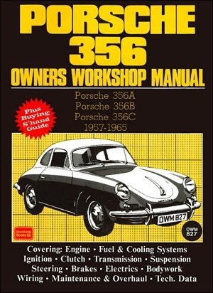 PORSCHE 356 (A,B,C) 1957-65 - OWNER'S WORKSHOP MANUAL