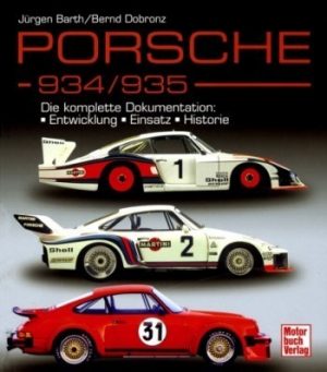 PORSCHE 934 / 935 DIE KOMPLETTE DOKUMENTATION
