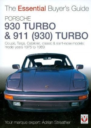 PORSCHE 911 (930) TURBO - THE ESSENTIAL BUYER'S GUIDE