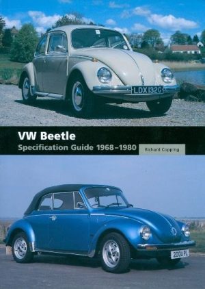 VW BEETLE - SPECIFICATION GUIDE 1968-1980