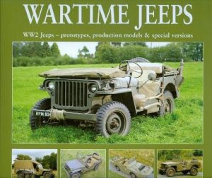 WARTIME JEEPS - WW2 ... - PROTO, PRODUCTION MODELS & SPECIAL VERSIONS