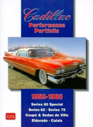 CADILLAC PERFORMANCE PORTFOLIO 1959-1966
