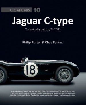 JAGUAR C-TYPE : THE AUTOBIOGRAPHY OF XKC 051