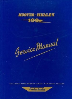 AUSTIN HEALEY 100 BN1&BN2 SERVICE MANUAL