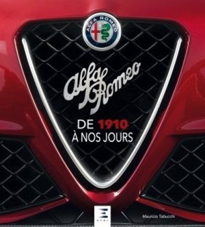 ALFA ROMEO DE 1910 A 2010 - Livre