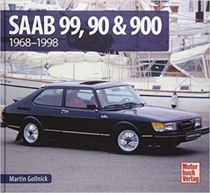 SAAB 99, 90 & 900 1968-1998 SCHRADER TYPEN CHRONIK - Livre