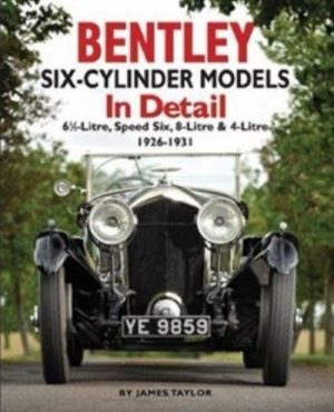 BENTLEY SIX-CYLINDER MODELS IN DETAIL