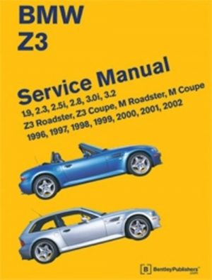 BMW Z3 ROADSTER SERVICE MANUAL 1996-2002