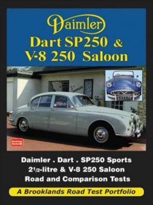 DAIMLER DART SP250 & V8 250 SALOON - ROAD TEST PORFOLIO