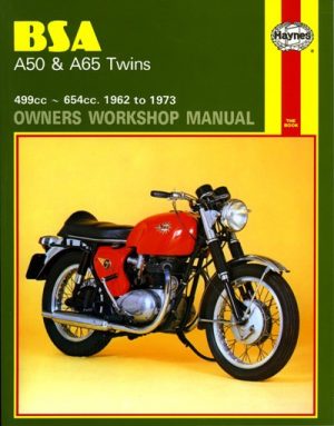 BSA A50 & A65 TWINS (1962-73) - OWNERS WORKSHOP MANUAL