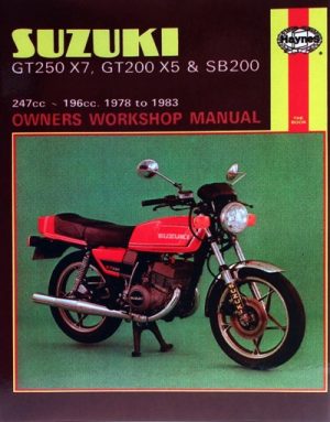 SUZUKI GT250X7, GT200X5 & SB200 TWINS 1978-83 - OWNERS WORKSHOP MANUA