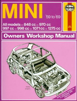 AUSTIN MINI 59-69 MODELS 848cc to 1275cc - OWNERS WORKSHOP MANUAL