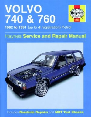 VOLVO 740 & 760 PETROL 1982-91 - OWNERS WORKSHOP MANUAL
