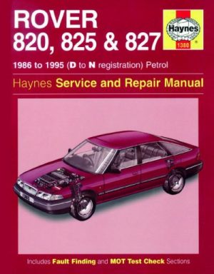 ROVER 820 825 827 1986-95 PETROL - OWNERS WORKSHOP MANUAL