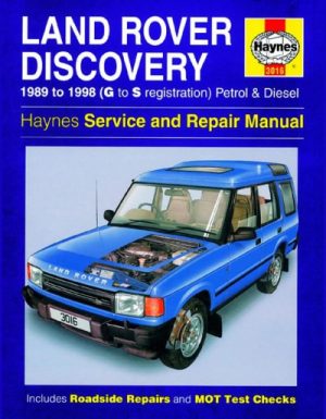 LAND ROVER DISCOVERY PETROL & DIESEL 1989-98 - OWNERS WORKSHOP MANUAL