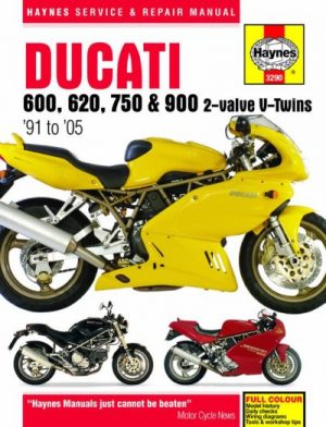 DUCATI 600 620 750 & 900 2-VALVE V-TWINS 1991-05 - OWNERS WORKSHOP ..