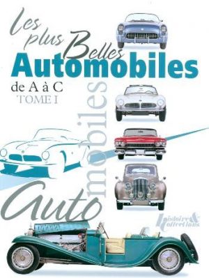 LES PLUS BELLES AUTOMOBILES T1 de A à C