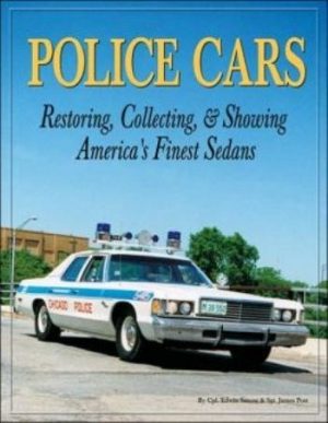 POLICE CARS RESTORING, COLLECTING & SHOWING