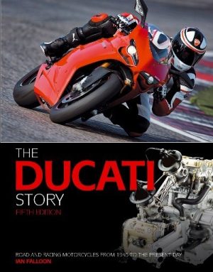 THE DUCATI STORY (5TH EDITION)