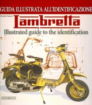 LAMBRETTA ILLUSTRATED GUIDE TO THE IDENTIFICATION