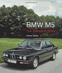 BMW M5 THE COMPLETE STORY