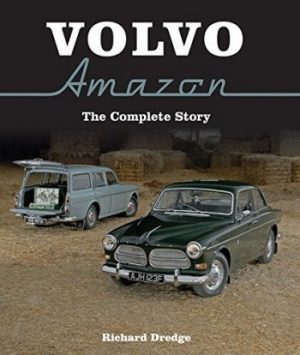 VOLVO AMAZON : THE COMPLETE STORY