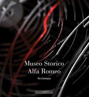 ALFA ROMEO - MUSEO STORICO THE CATALOGUE