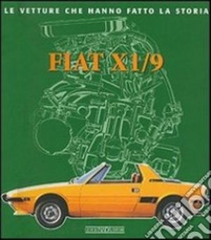 FIAT X 1-9 LE VETTURE CHE HANNO FATTO LA STORIA