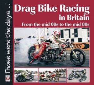 DRAG BIKE RACING IN BRITAIN
