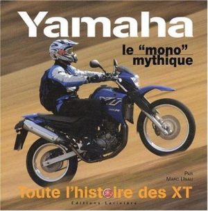 YAMAHA XT LE MONO MYTHIQUE
