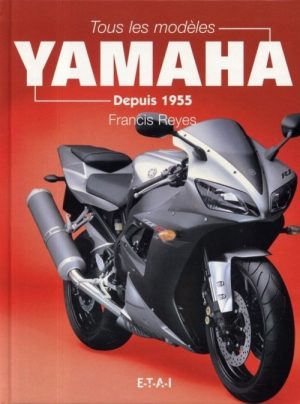 TOUS LES MODELES YAMAHA DEPUIS 1955