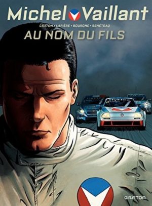 MICHEL VAILLANT (NOUVELLE SAISON) AU NOM DU FILS